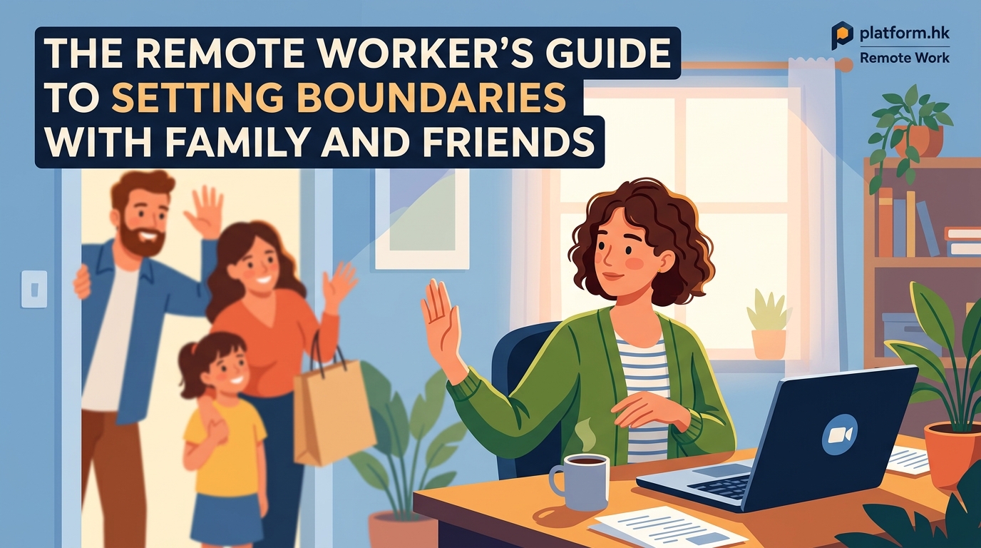 The Remote Worker's Guide to Setting Boundaries With Family and Friends — image 2